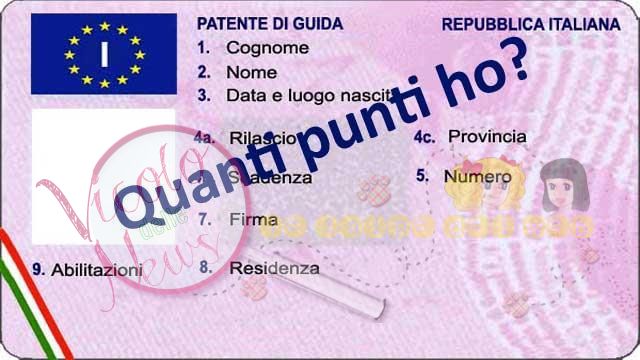Vuoi sapere quanti punti hai sulla patente?Ecco come fare - Il Vicolo