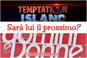 Uomini e Donne, Temptation island