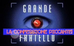 grande fratello 16 confessione