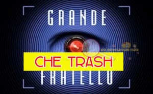 grande fratello 16 trash