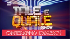 tale e quale show