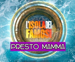 isola dei famosi mamma