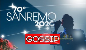 Sanremo 2020 gossip