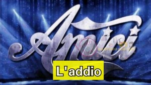 amici 19 addio