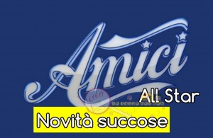 amici all star anticipazioni