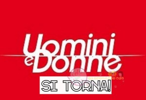 uomini e donne ritorna