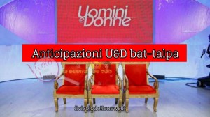 anticipazioni uomini e donne - bat-talpa