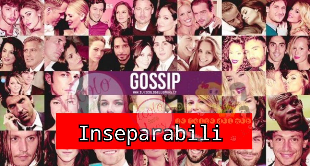 gossip inseparabili