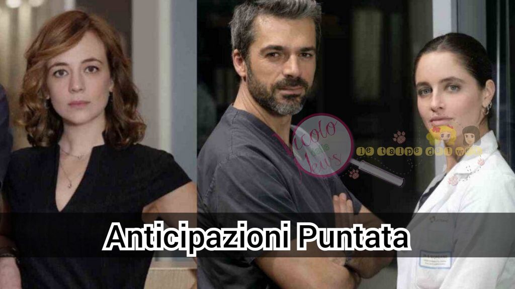 Doc-nelle tue mani anticipazioni puntata