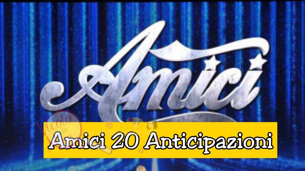 anticipazioni amici 20